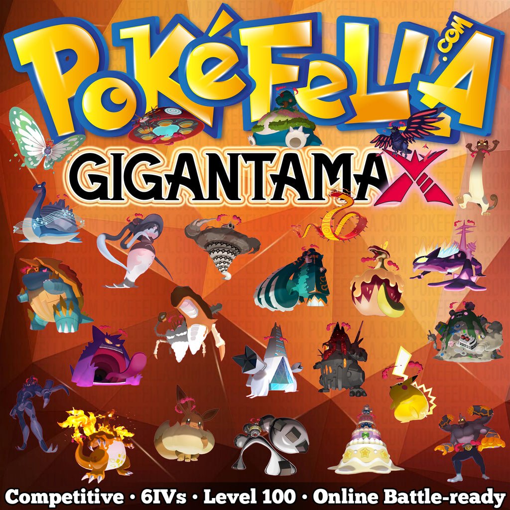 All 34 Gigantamax Pokemon Competitive 6IVs Level 100 Online Battle-ready All 34 Gigantamax Pokemon Competitive 6IVs Level 100 Online Battle-ready