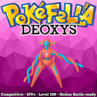 Deoxys • Competitive • 6IVs • Level 100 • Online Battle-Ready