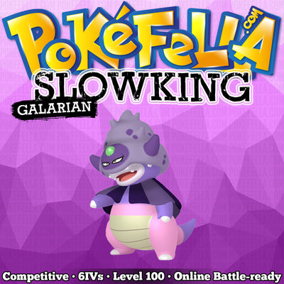 Galarian Slowking • Competitive • 6IVs • Level 100 • Online Battle-Ready