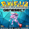 Pokémon 20th Anniversary Genesect • OT: GF • ID No. 11016 • North America, Europe 2016 Event