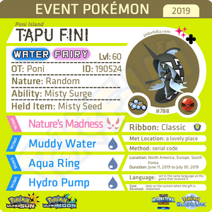 Poni Island Shiny Tapu Fini • OT: Poni, 포니 • ID No. 190524 • 2019 International Challenge May Event