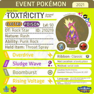 Rock Star Shiny Toxtricity • OT: Rock Star • ID No. 210219 • North America 2021 Event