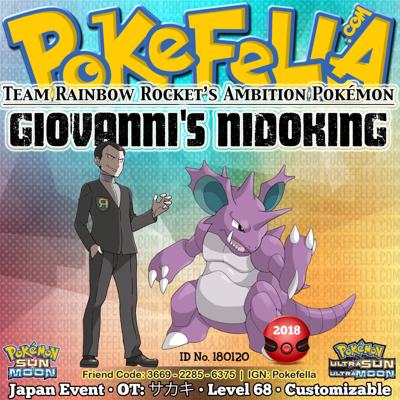 Giovanni's Nidoking • OT: サカキ • ID No. 180120 • Team Rainbow