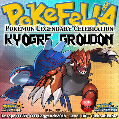 Kyogre & Groudon • OT: Leggende2018 • ID No. 080318 • Level 100 • Pokémon Ultra Sun & Ultra Moon