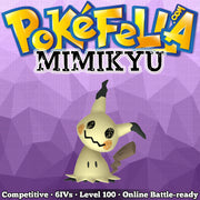 Mimikyu • Competitive • 6IVs • Level 100 • Online Battle-Ready