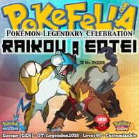 Raikou & Entei • OT: Legenden2018 • ID No. 042218 • Level 60 • Pokémon Sun & Moon  Pokémon Legendary Celebration Distribution 2018