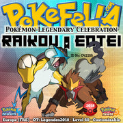 Raikou & Entei • OT: Légendes2018 • ID No. 042218 • Level 60 • Pokémon Sun & Moon  Pokémon Legendary Celebration Distribution 2018