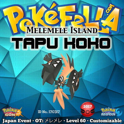 Melemele Island Shiny Tapu Koko • OT: メレメレ • ID No. 170317 • Japan 2017 Event