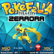 Fula City Zeraora • OT: 후우라시티 • ID No. 181219 • Korea 2018 Event