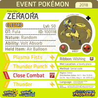 Zeraora • OT: Fula City, Fula, Eolipoli, Mistral • ID No. 100118 • Europe, North America 2018, 2019 Event