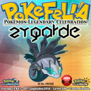 Zygarde • OT: Légendes2018 • ID No. 060118 • Shiny, Level 100 • Pokémon Legendary Celebration