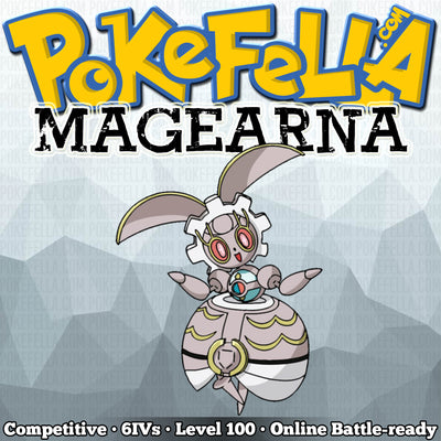 Magearna • Competitive • 6IVs • Level 100 • Online Battle-ready